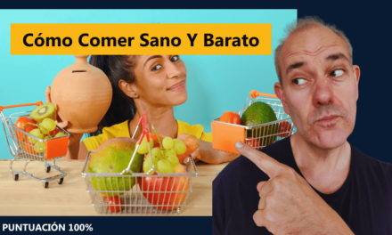Cómo Comer Sano Y Barato