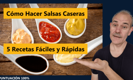 Cómo Hacer Salsas Caseras | 5 Recetas Fáciles y Rápidas