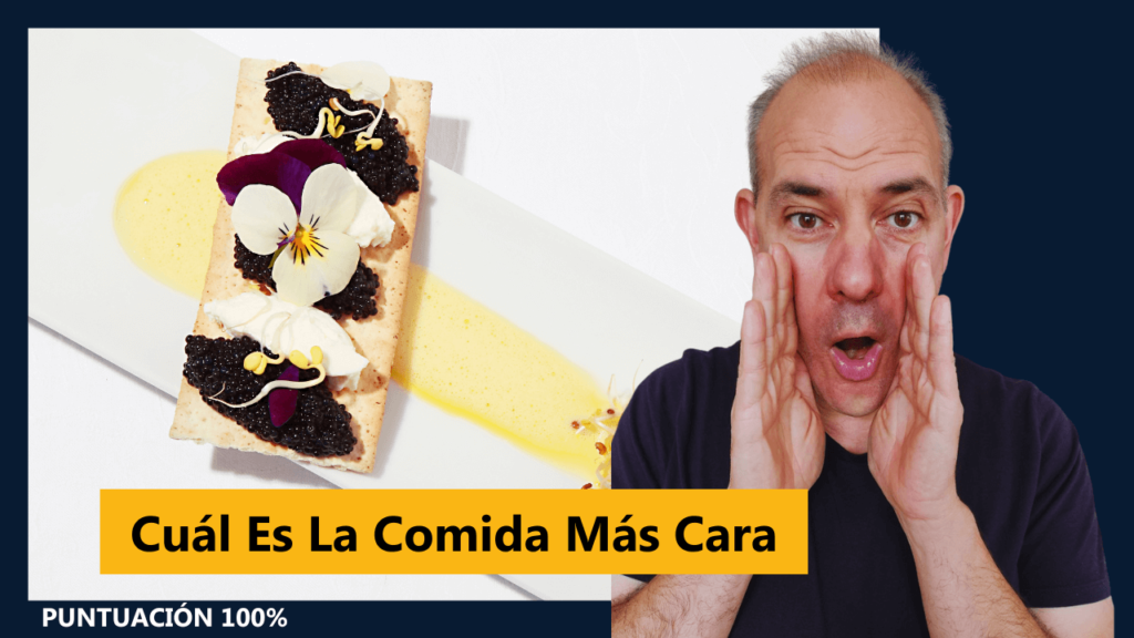 Cuál Es La Comida Más Cara
