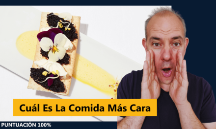 ¿Cuál Es La Comida Más Cara?