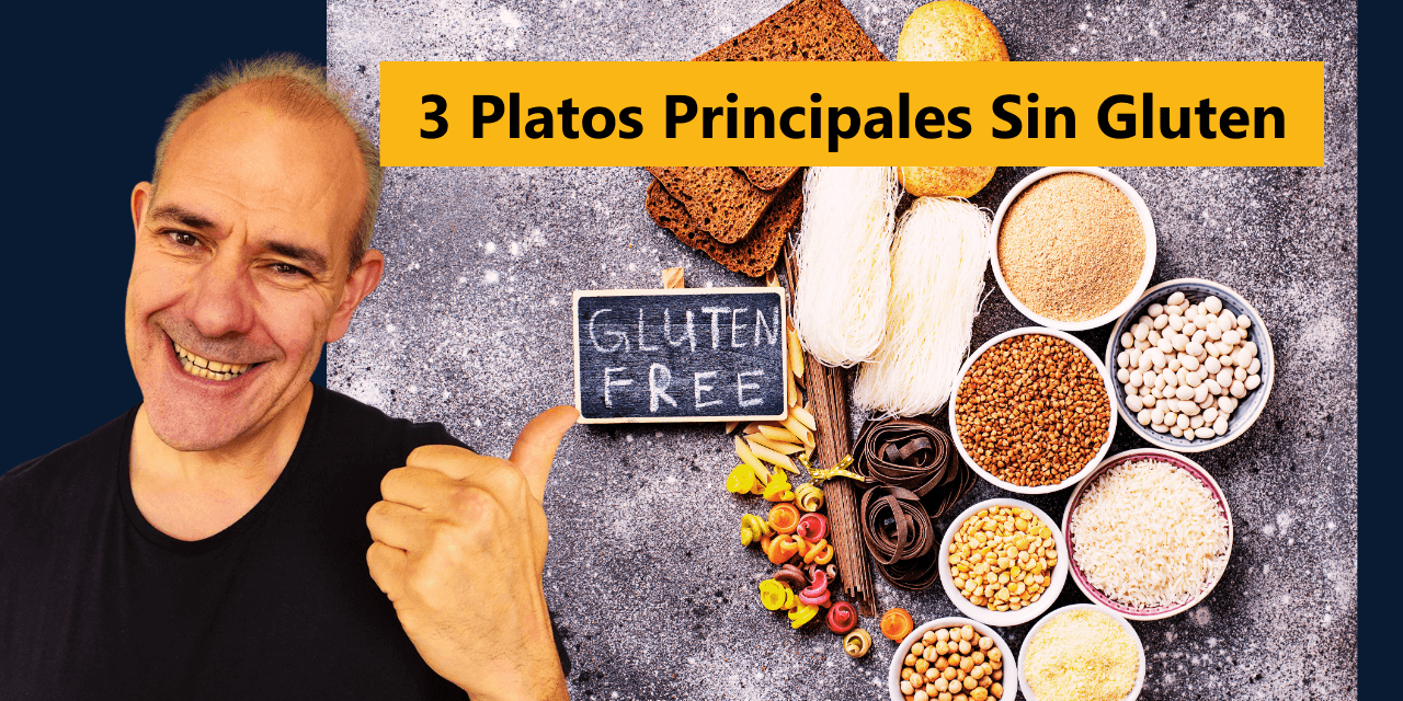 Platos Principales Sin Gluten: 3 Ideas Deliciosas y Saludables para Todos