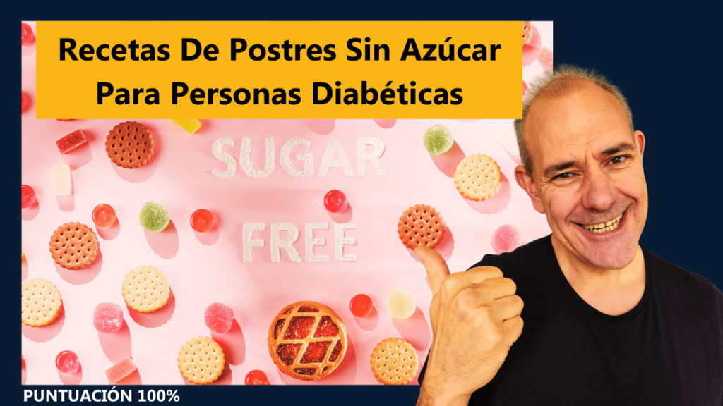 Recetas De Postres Sin Azúcar Para Personas Diabéticas