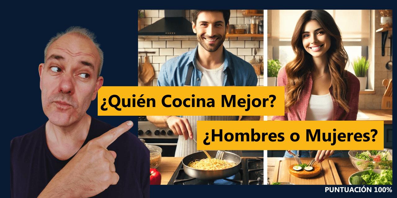 ¿Quién Cocina Mejor? ¿Hombres o Mujeres?