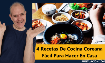 4 Recetas De Cocina Coreana Fácil Para Hacer En Casa