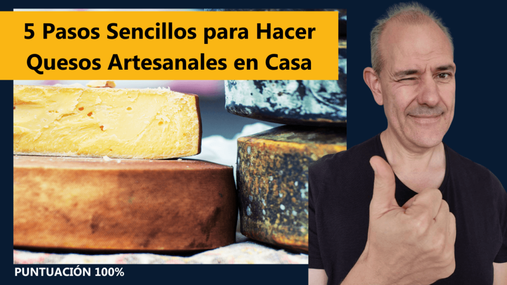 5 Pasos Sencillos para Hacer Quesos Artesanales en Casa sin Equipo Especializado