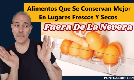 Alimentos Que Se Conservan Mejor En Lugares Frescos Y Secos Fuera De La Nevera