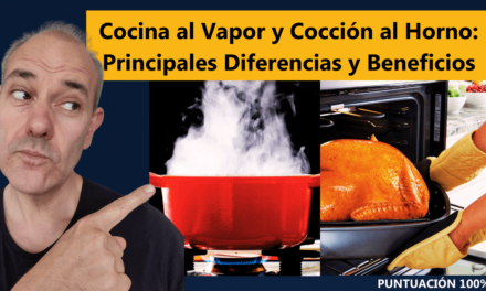 Cocina al Vapor y Cocción al Horno: Principales Diferencias y Beneficios