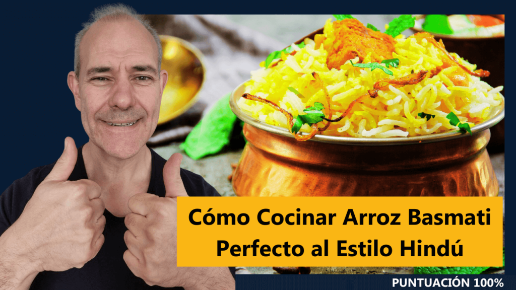 Cómo Cocinar Arroz Basmati Perfecto al Estilo Hindú