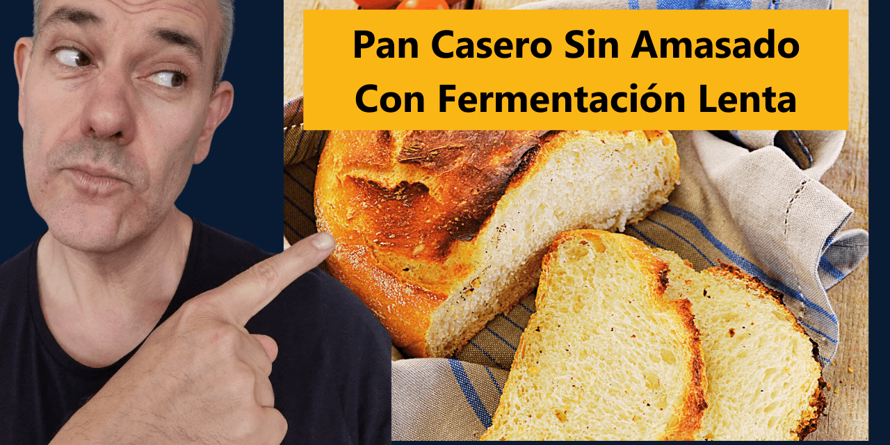Pan Casero Sin Amasado: El Secreto de la Fermentación Lenta