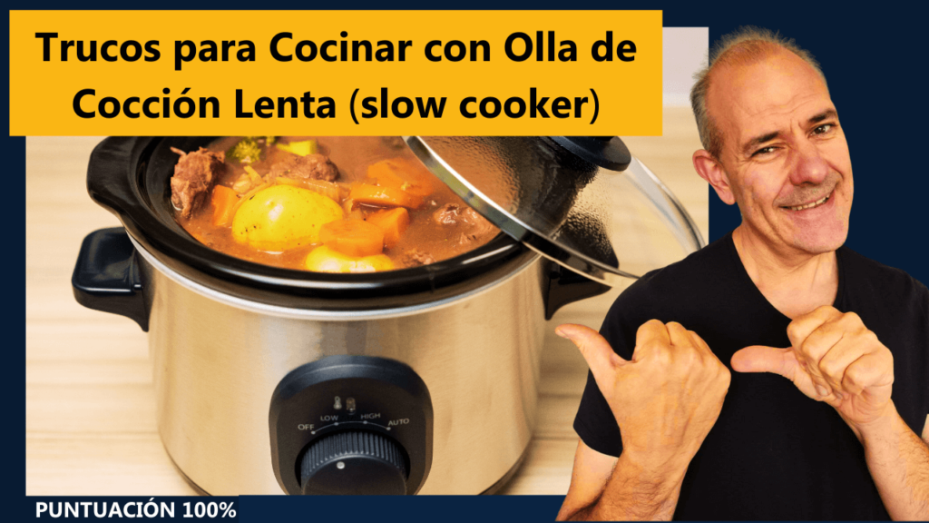 Trucos para Cocinar con Olla de Cocción Lenta (slow cooker)