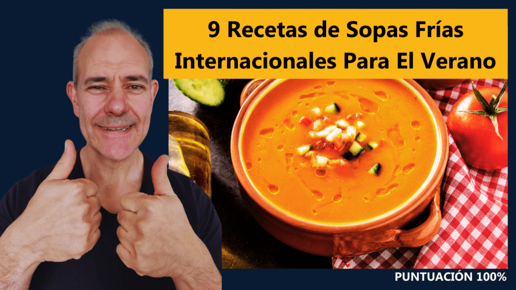 9-Recetas-de-Sopas-Frias-Internacionales-Para-El-Verano