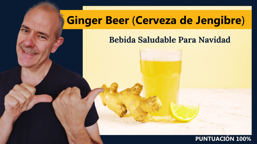 Bebida De Navidad Saludable El Ginger Beer Cerveza de jengibre.