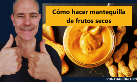 🌰 Cómo Hacer Mantequilla de Frutos Secos en Casa 🥜