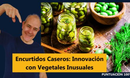 Encurtidos Caseros: Innovación con Vegetales Inusuales