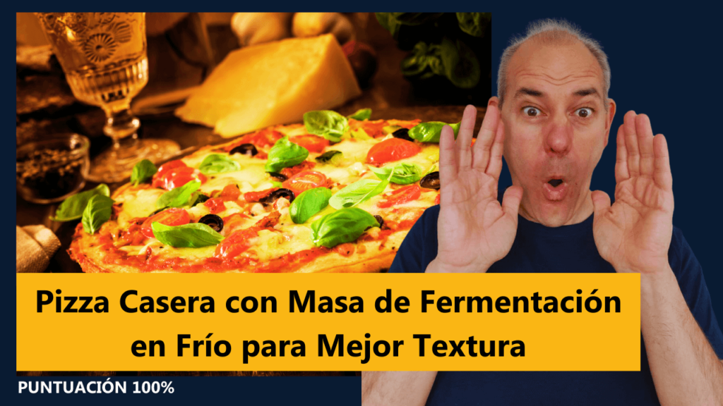 Pizza Casera con Masa de Fermentación en Frío para Mejor Textura