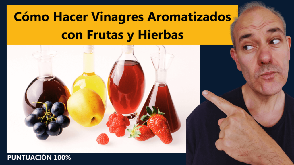 Cómo Hacer Vinagres Aromatizados con Frutas y Hierbas
