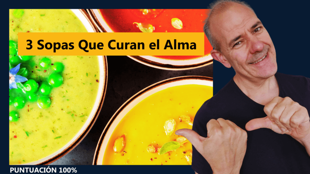3 Sopas Que Curan el Alma
