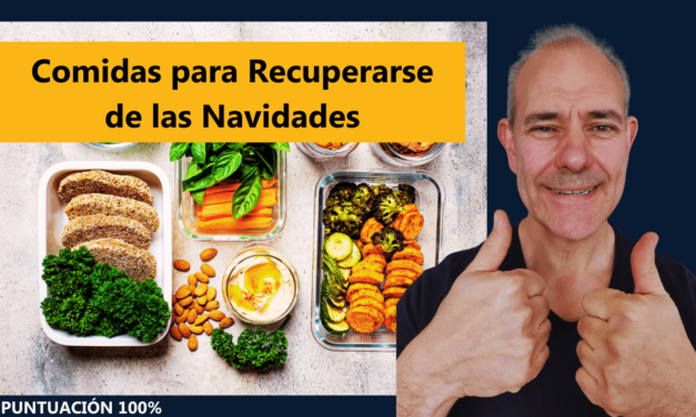 Comidas para Recuperarse de las Navidades