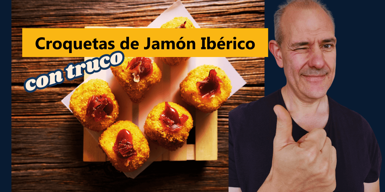 Croquetas de Jamón Ibérico con Truco