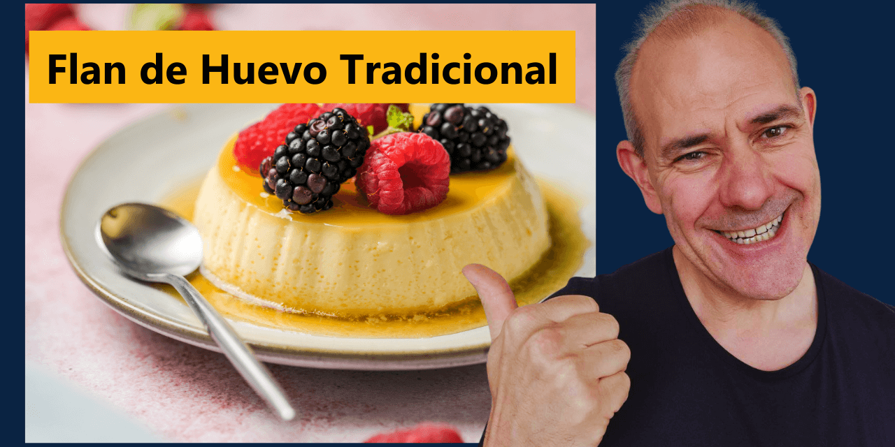 Flan de Huevo Tradicional