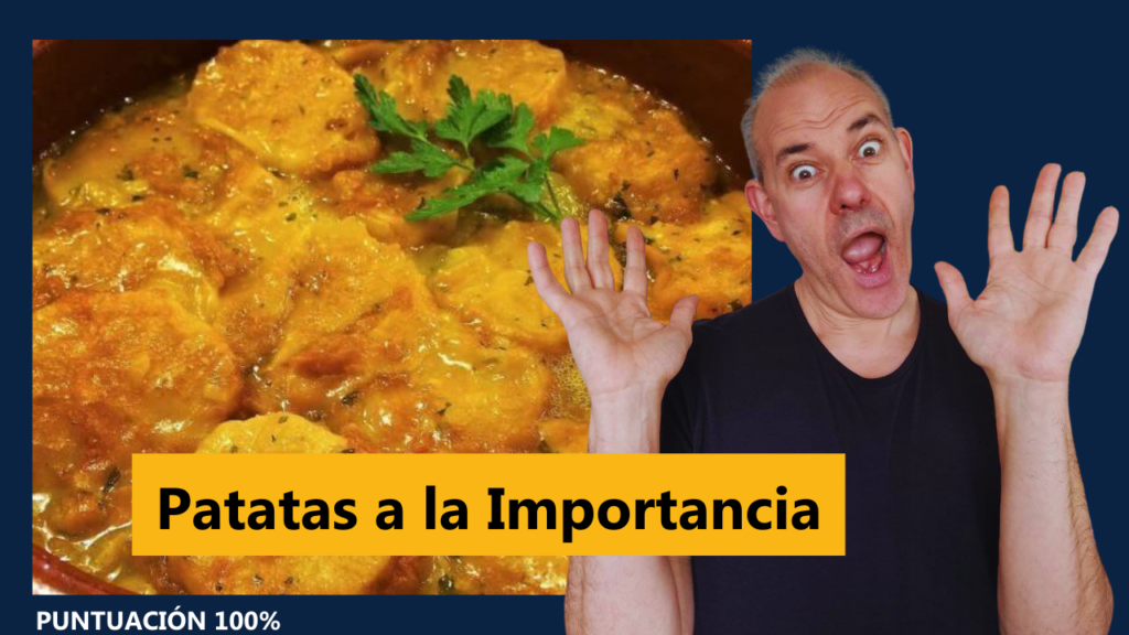 PATATAS A LA IMPORTANCIA
