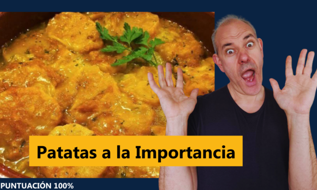 Patatas a la Importancia