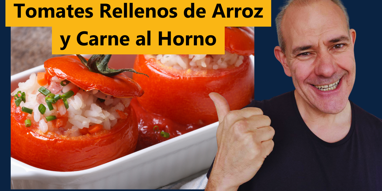 Tomates Rellenos de Arroz y Carne al Horno
